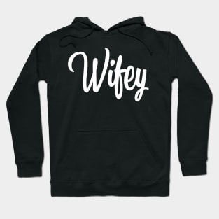 Wifey Hoodie